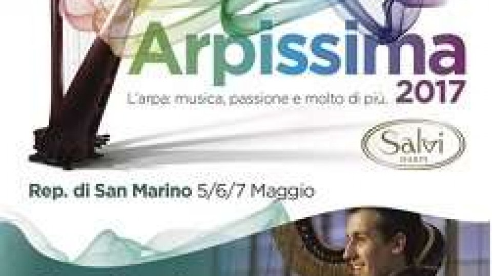 Musica, "Arpissima 2017" al Teatro Titano di San Marino