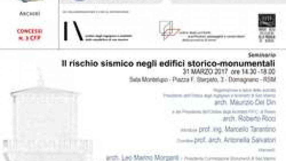 Il rischio terremoti per gli edifici storici del Titano: se ne parla in un seminario dell'Università di San Marino