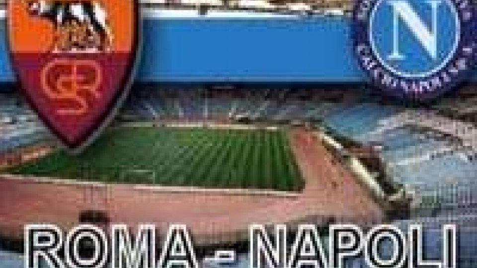 Roma-Napoli si gioca il 18 ottobre