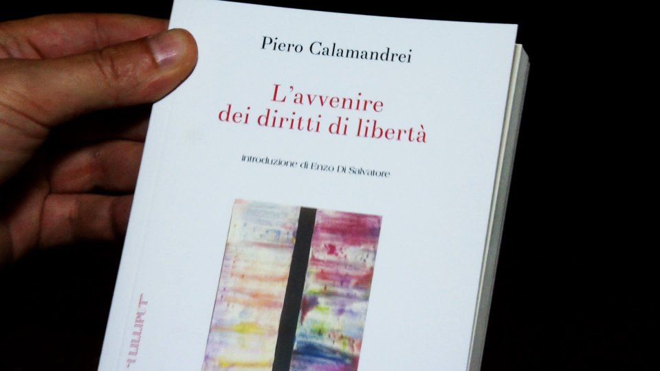 Calamandrei "torna" a San Marino con "L'avvenire dei diritti di Libertà"