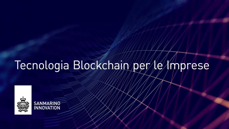 San Marino Innovation: Al via l’apertura del Registro degli Enti Blockchain