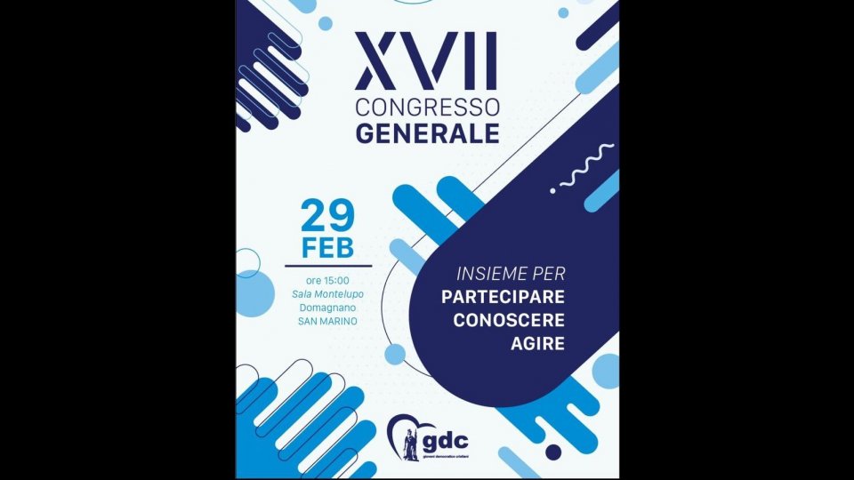 GDC: "Insieme per partecipare, conoscere, agire": conto alla rovescia per il Congresso dei Giovani Democratico Cristiani (il 29 febbraio alla sala Montelupo di Domagnano)