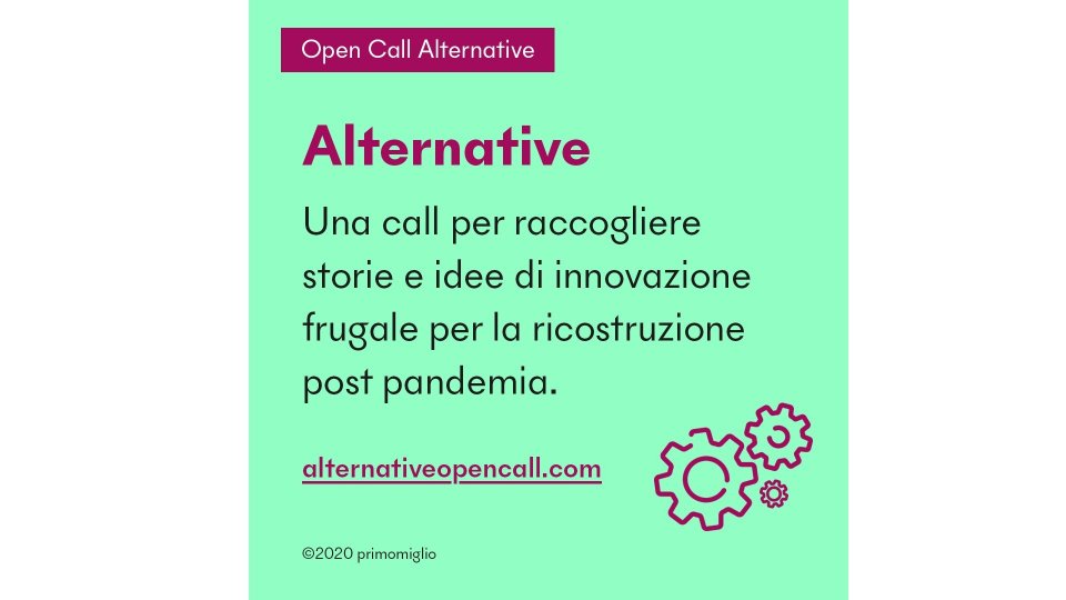 Annunciati i vincitori di Alternative, la call che raccoglie storie e idee di innovazione frugale