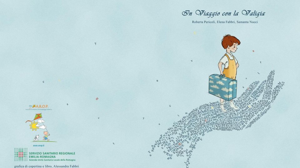 Ausl Romagna: 'In viaggio con la valigia', il  manuale per bimbi affetti da patologia oncoematologica