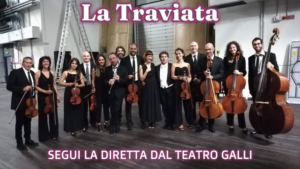 La Traviata - Segui la diretta dal Teatro Galli dalle 20.00