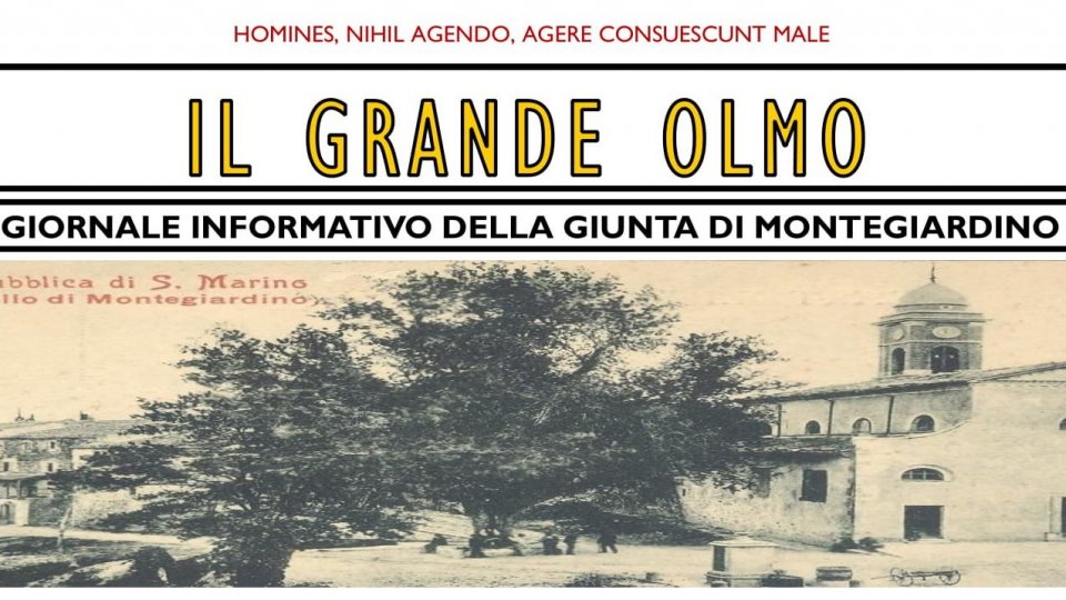“Il Grande Olmo”: il nuovo periodico informativo della Giunta di Montegiardino