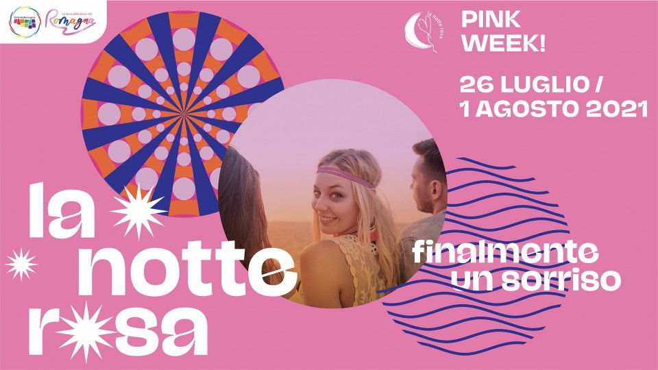 Pink Week, “Finalmente un sorriso”: dal 26 luglio al 1° agosto la Romagna si tinge di rosa