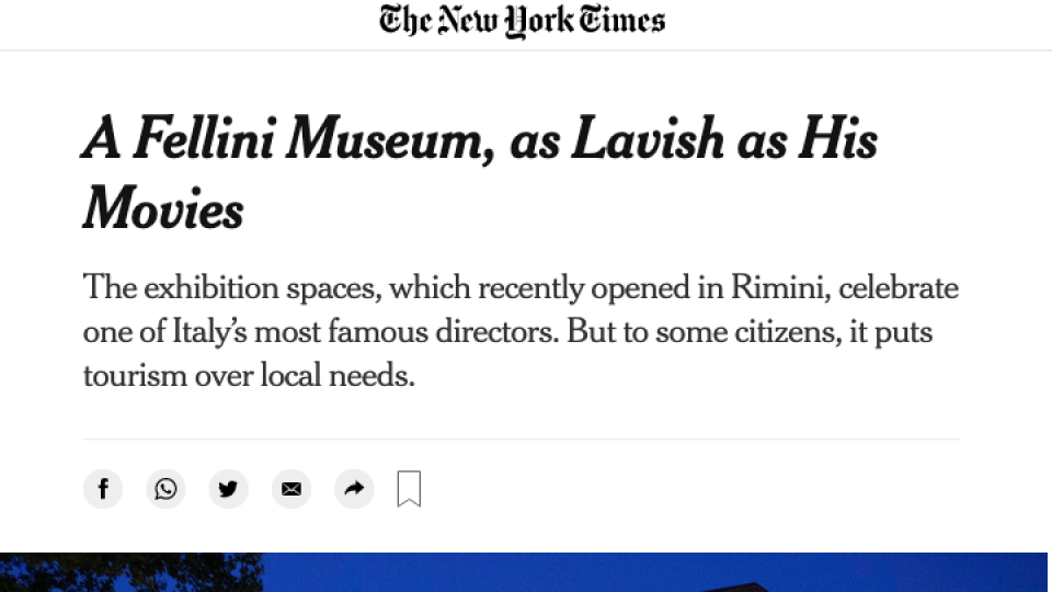 Il Fellini Museum sull’edizione online del New York Times: “fantastico”, “sontuoso” e “bizzarro” come i film del celebre regista