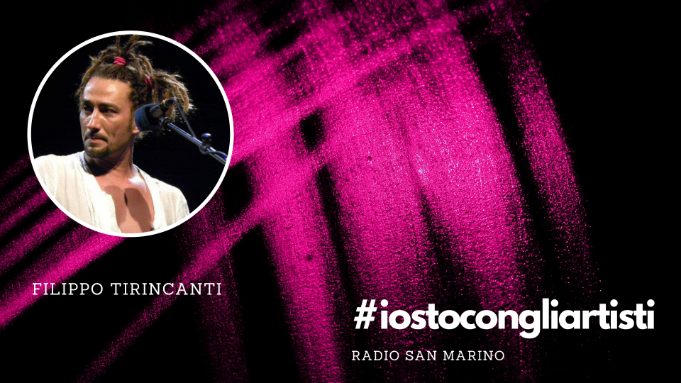 #IOSTOCONGLIARTISTI - Live: Filippo Tirincanti