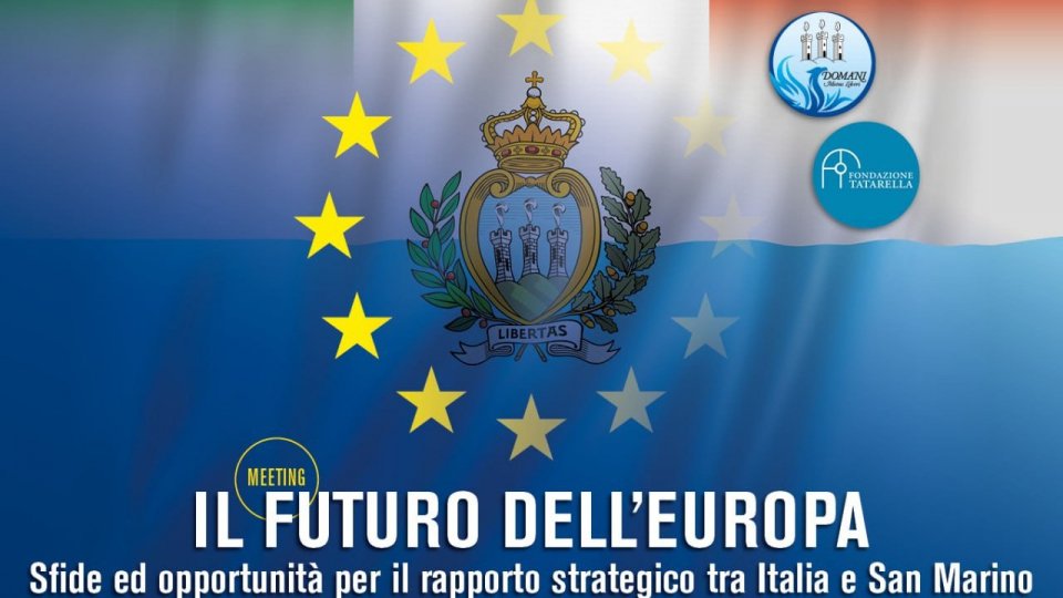 Domani Motus Liberi: Al Kursaal il futuro dell'Europa che riguarda anche il futuro di San Marino