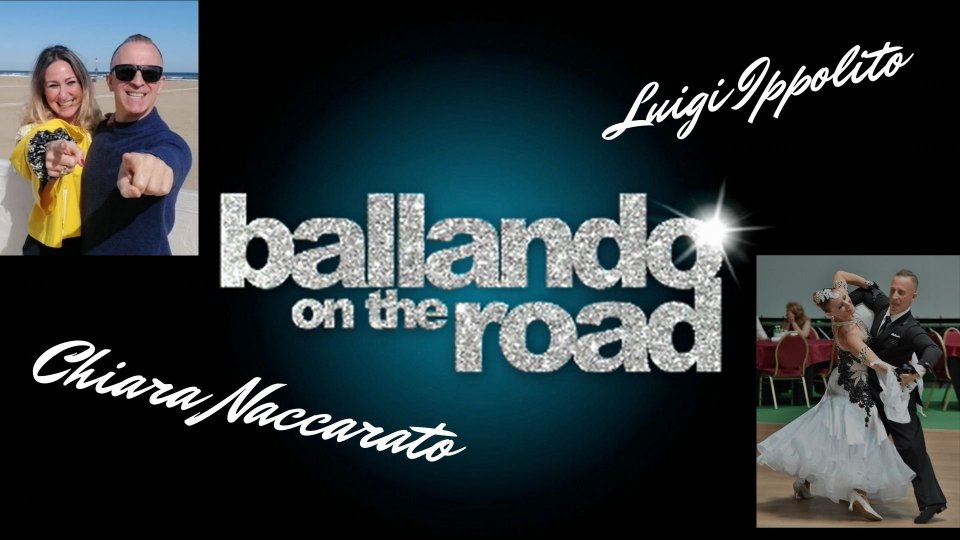 Da Rimini a  “Ballando on the Road”