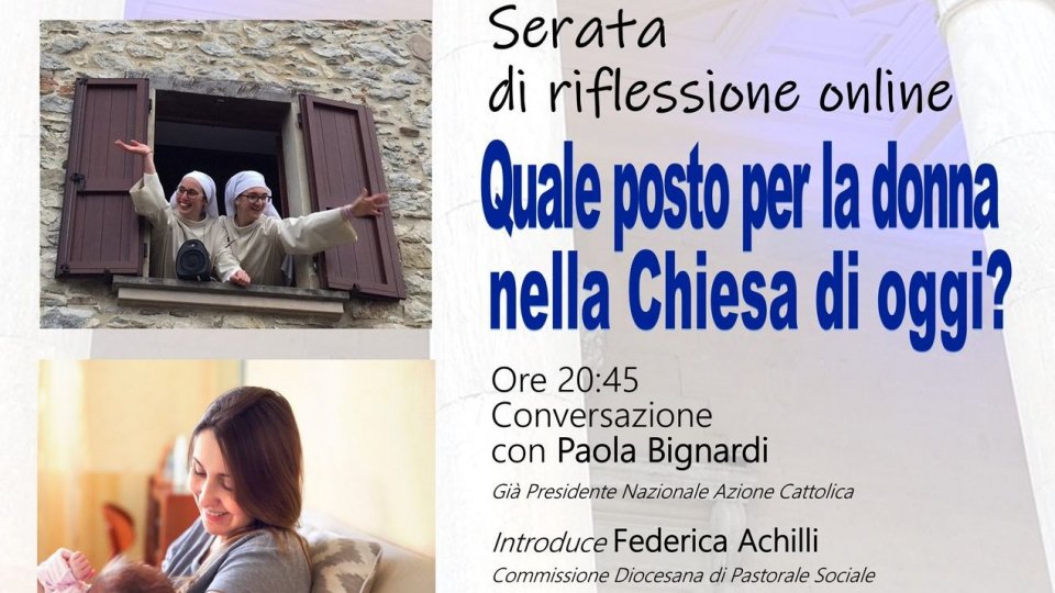 Diocesi San Marino-Montefeltro:  8 marzo "C'è posto per le donne nella chiesa di oggi?"