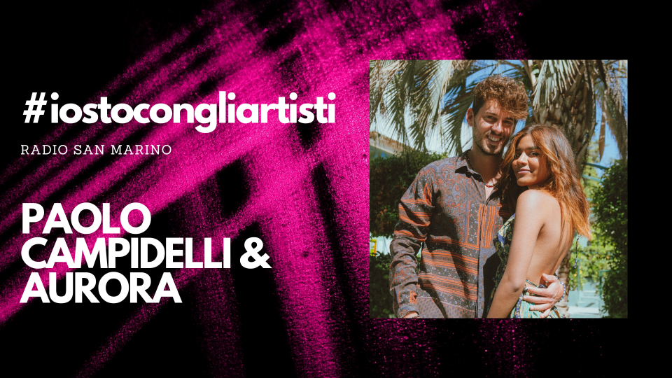 #IOSTOCONGLIARTISTI - Live : Paolo Campidelli & Auri Mina