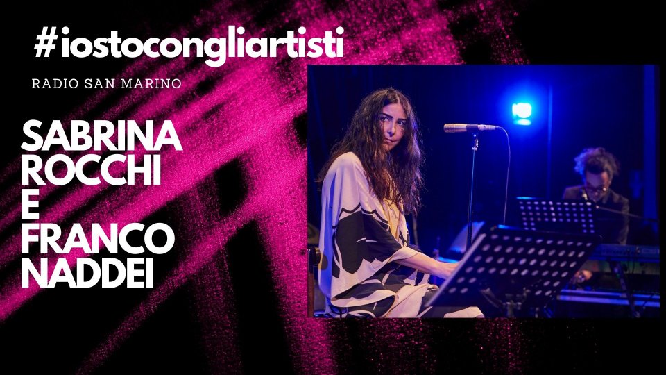 #IOSTOCONGLIARTISTI - Live: Sabrina Rocchi, Franco Naddei & Daniele Bartoli