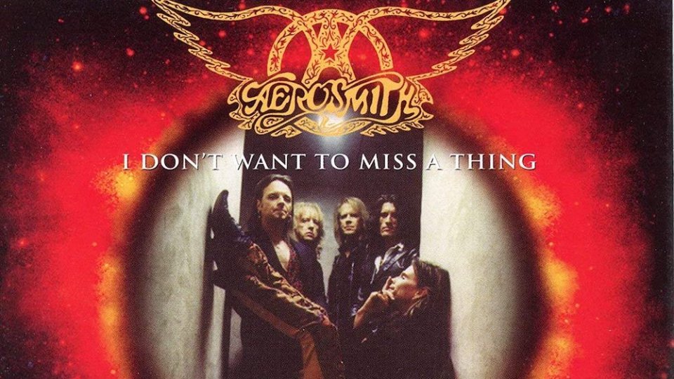 "I Don’t Want to Miss a Thing": qualche curiosità sul brano degli Aerosmith