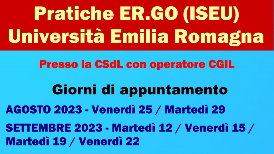 Iniziano dal 25 agosto presso la sede CSdL le pratiche ER.GO (ISEU) per le Università dell'Emilia Romagna