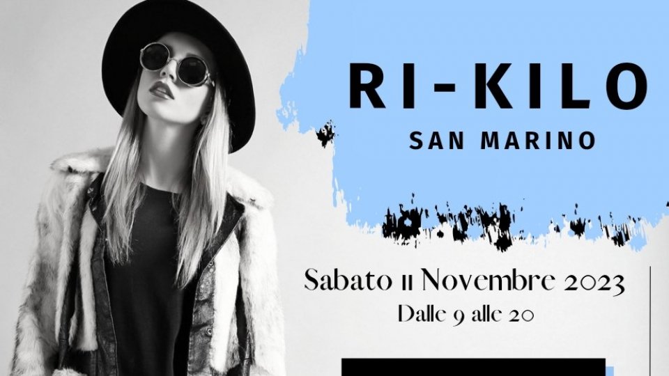 San Marino: 'Ri-Kilo' rinnovi il tuo guardaroba a 2 €uro al chilo e sostieni un progetto sociale