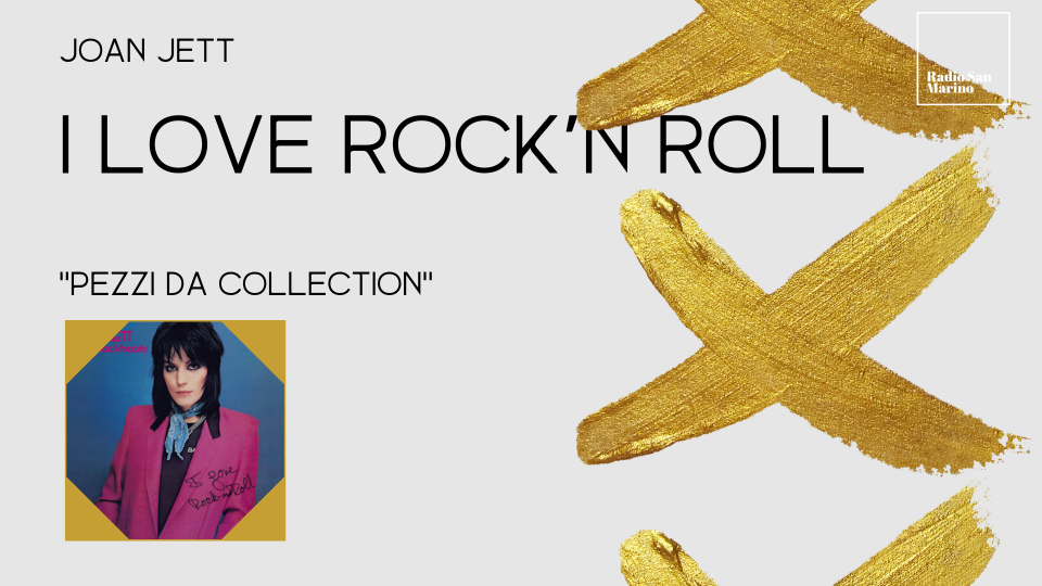 Joan Jett: "I love rock'n roll"