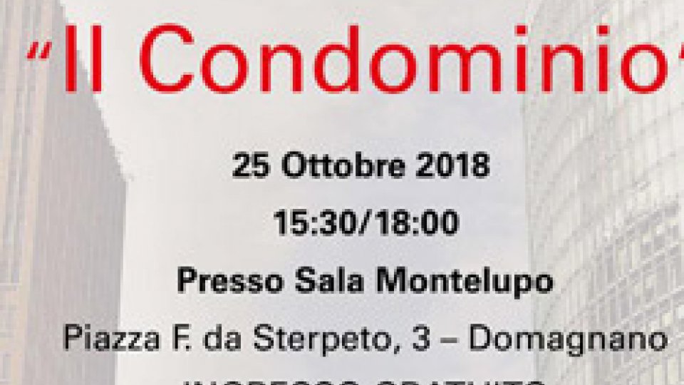 Domagnano: 25 ottobre alle 15.30 il convegno "Il condominio"