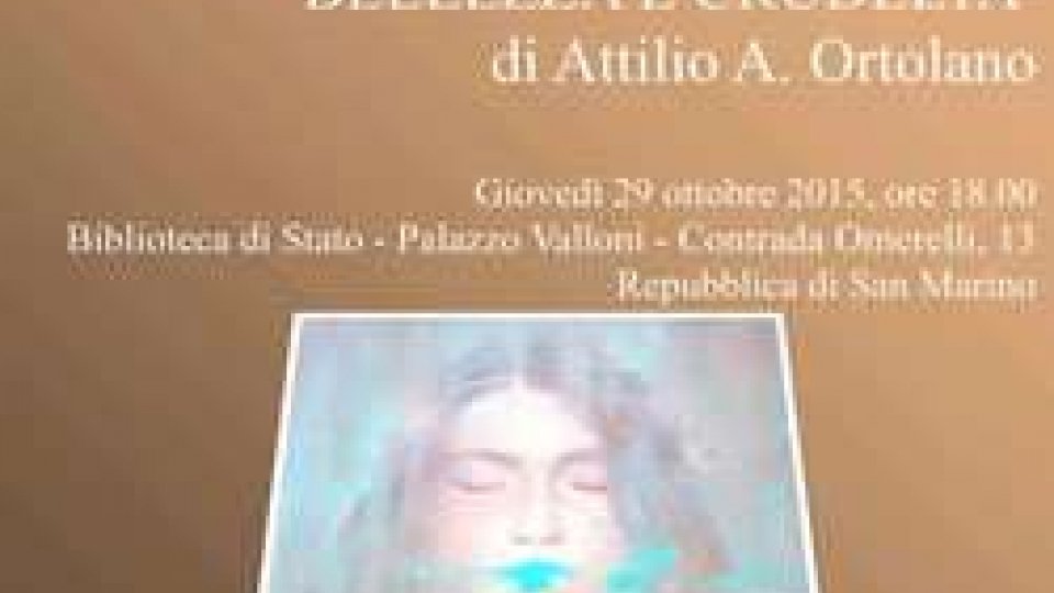 Presentazione del LIBRO BELLEZZA E CRUDELTÀ di Attilio Alessandro Ortolano