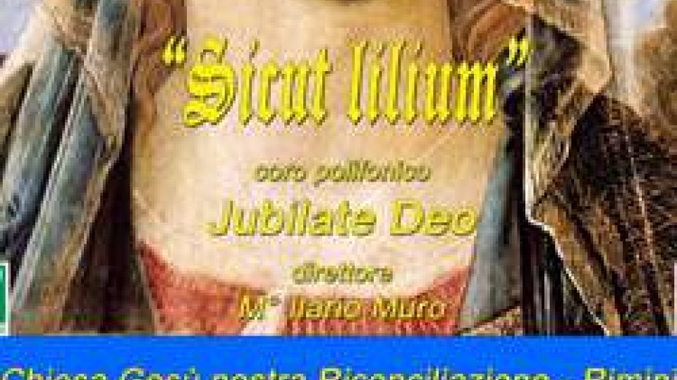 Coro Jubilate Deo: domenica 20 maggio concerto "Sicut Lilium"