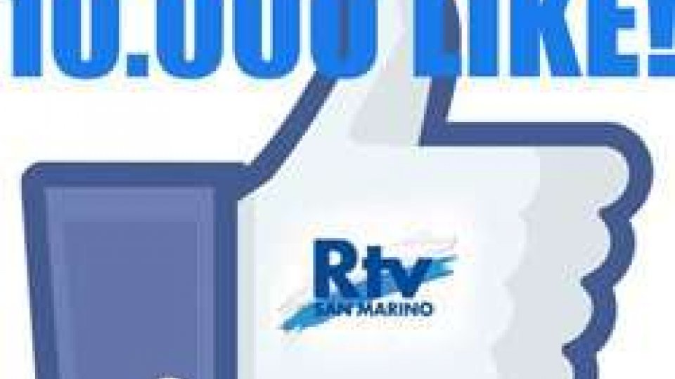 Obiettivo raggiunto: 10mila like sulla pagina Facebook di Rtv, 10mila grazie ai nostri lettori