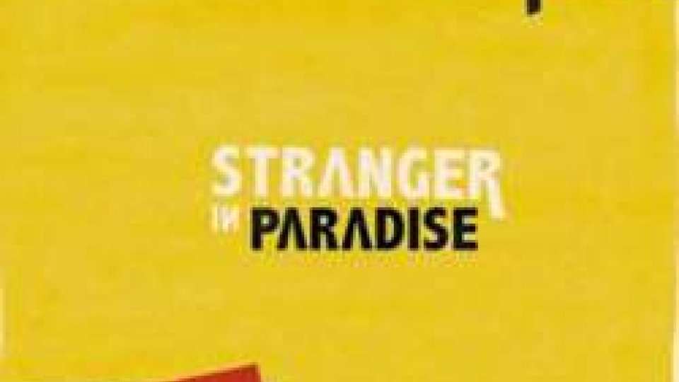 Mondovisioni: al Concordia "Stranger in Paradise"