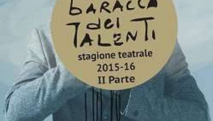 Teatro, "La Baracca dei Talenti" di Gambettola
