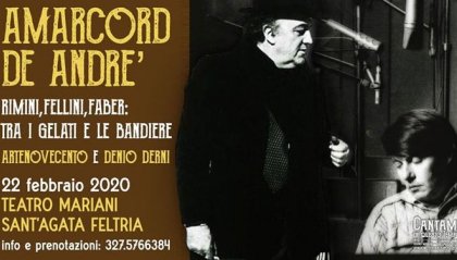Amarcord De André. Fellini e Faber, tra i gelati e le bandiere