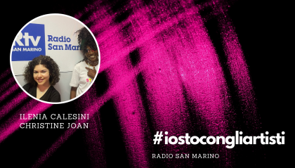 #IOSTOCONGLIARTISTI - Live: Ilenia Calesini e Christine Joan