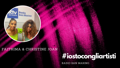 #IOSTOCONGLIARTISTI - Live: Christine Joan e Faithima
