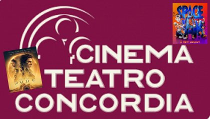 Il Cinema Concordia propone:  Dune e Space Jam 2