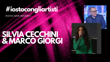 #IOSTOCONGLIARTISTI - Live : Silvia Cecchini & Marco Giorgi