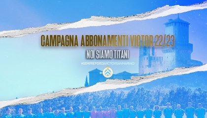 Campagna abbonamenti Victor San Marino 2022/2023