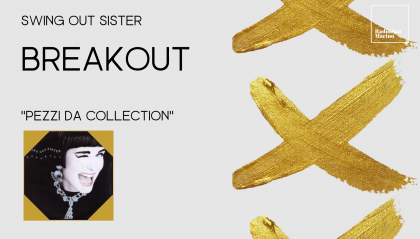 Swing Out Sister - "Breakout"