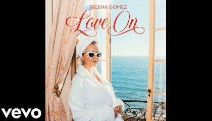 "Love On" per Selena Gomez