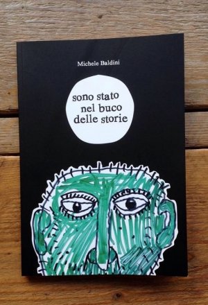 Presentazione del libro "Sono stato nel buco delle storie" di Michele Baldini a Dogana