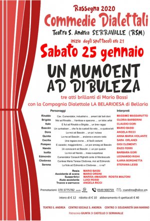 La commedia dialettale "Un mumoent ad dibuleza" a Serravalle