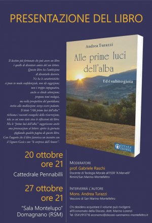 "Alle prime luci dell'alba": presentazione del libro di Mons. Andrea Turazzi