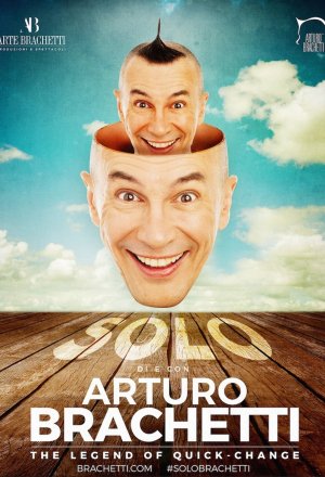 Arturo Brachetti - Solo (Teatro Nuovo)