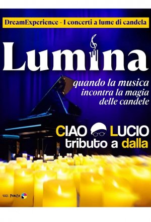 Lumina - Ciao Lucio Tributo a Lucio Dalla - I concerti a lume di Candela (Teatro Nuovo)