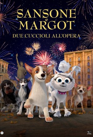 Sansone e Margot: due cuccioli all'opera (Cinema Concordia)